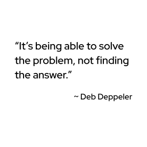 Deb Deppeler quote
